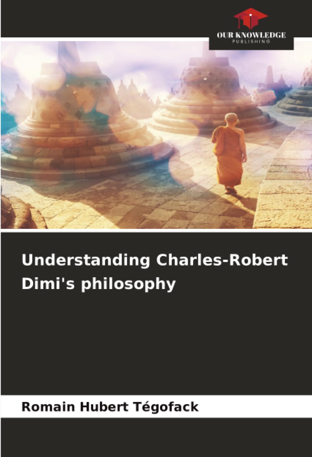 Understanding Charles-Robert Dimi's philosophy