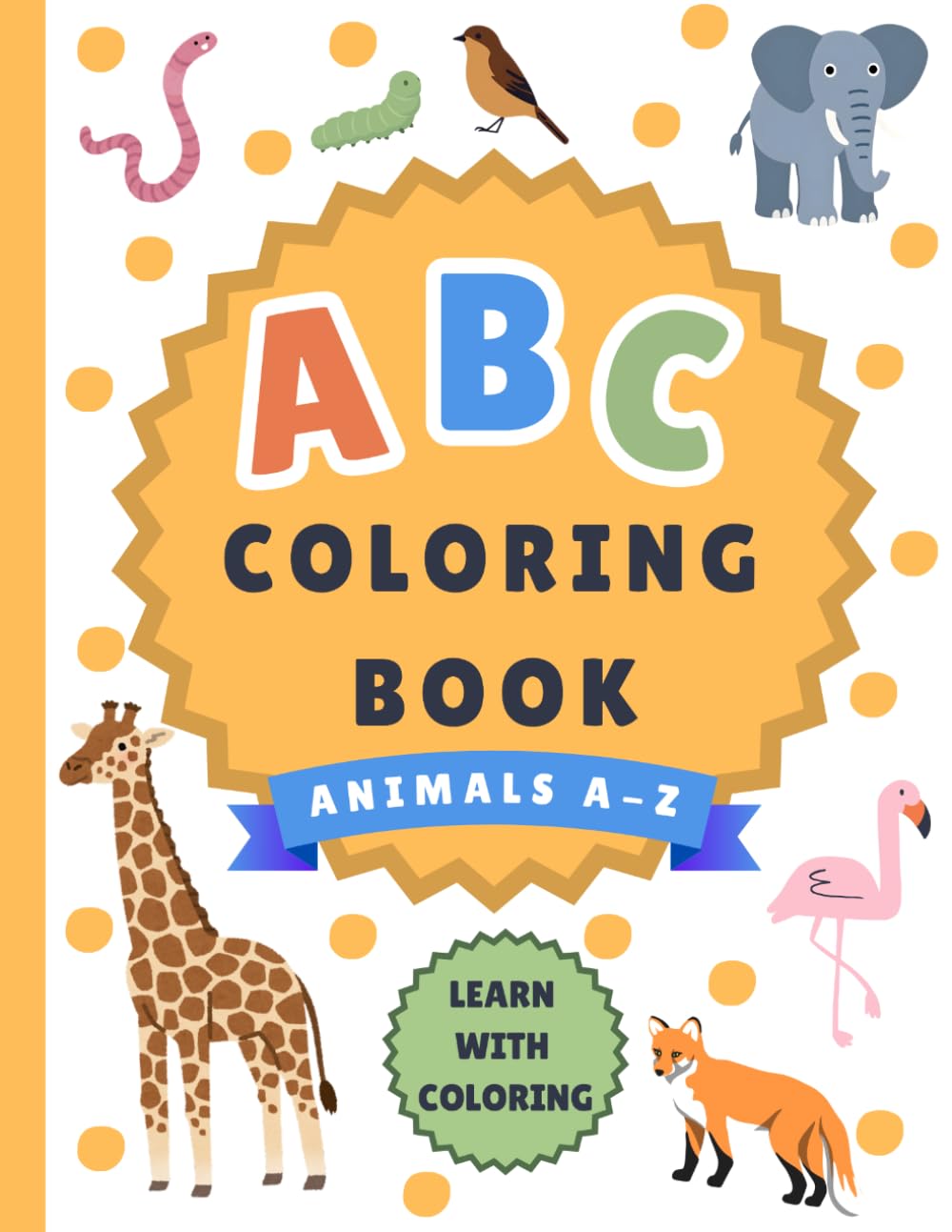 Animal ABC's: Letters and Animals (Little Learners Library)