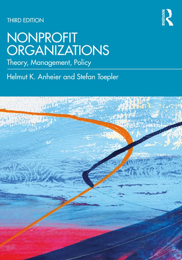 Nonprofit Organizations: Theory, Management, Policy