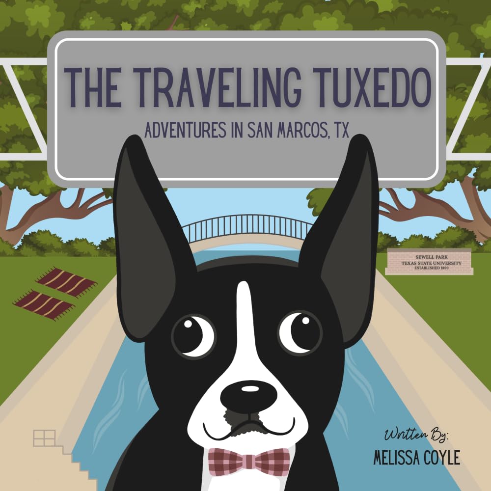 The Traveling Tuxedo: Adventures in San Marcos, TX