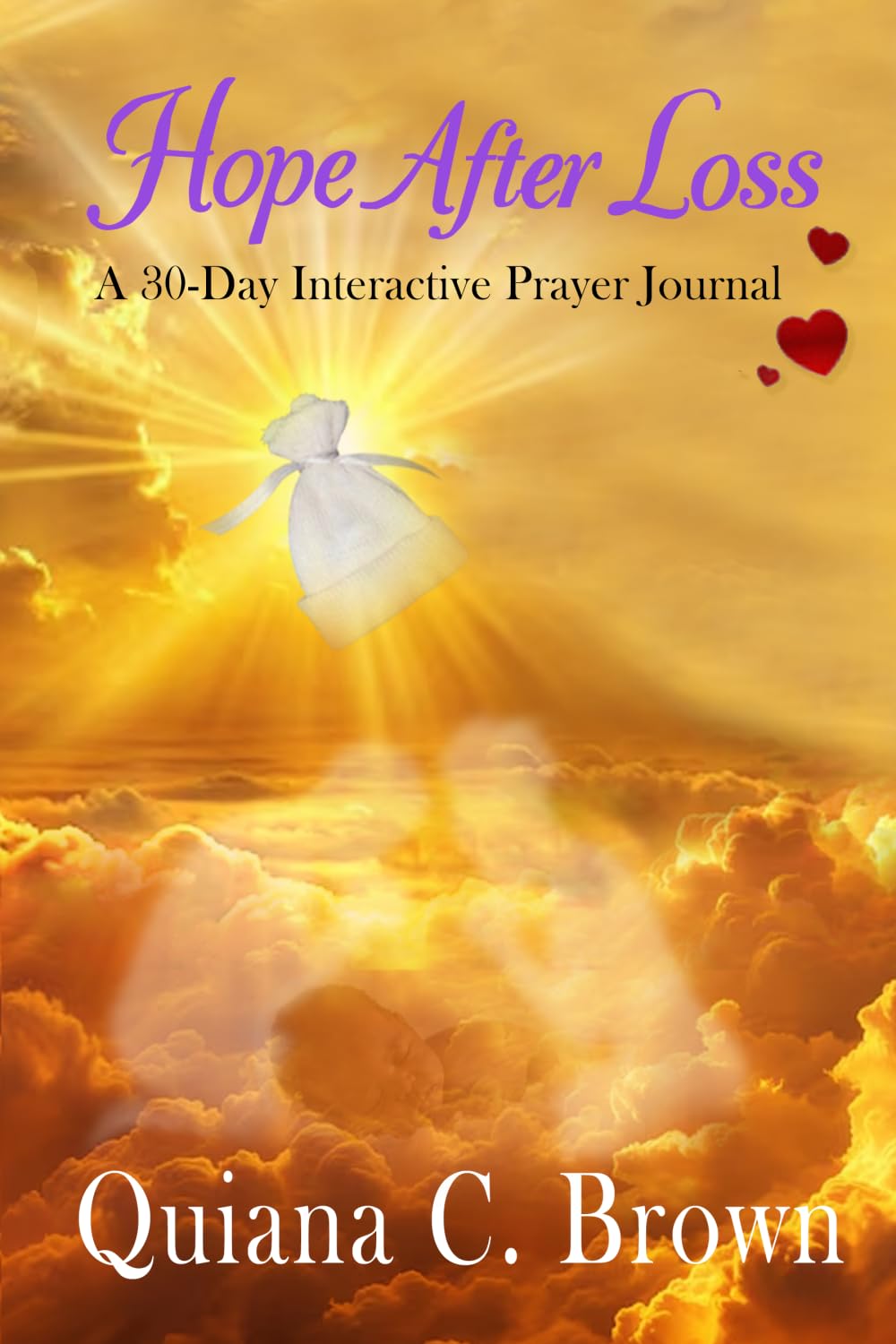 Hope After Loss: A 30-Day Interactive Prayer Journal For Families Healing After Baby Loss