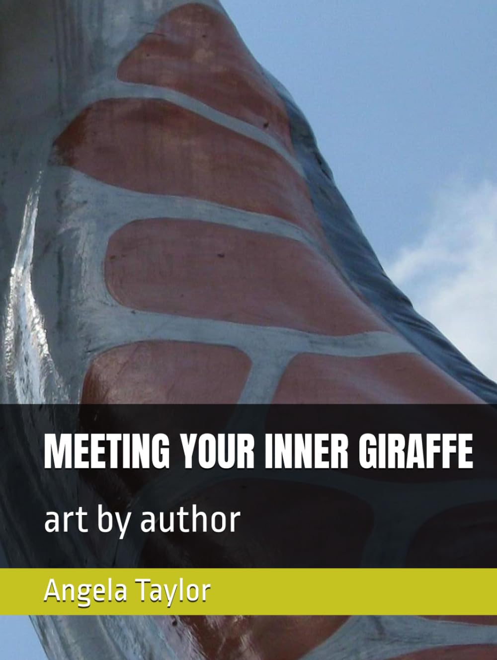 MEETING YOUR INNER GIRAFFE: art by author (MEETING WILDLIFE FRIENDS HAVING EPIC ADVENTURES SERIES)