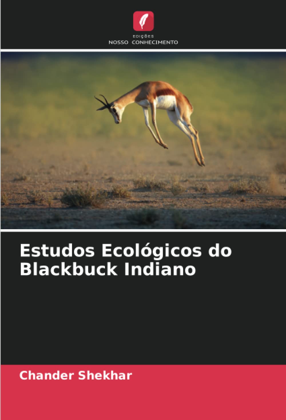 Edições Nosso Conhecimento Estudos Ecológicos do Blackbuck Indiano