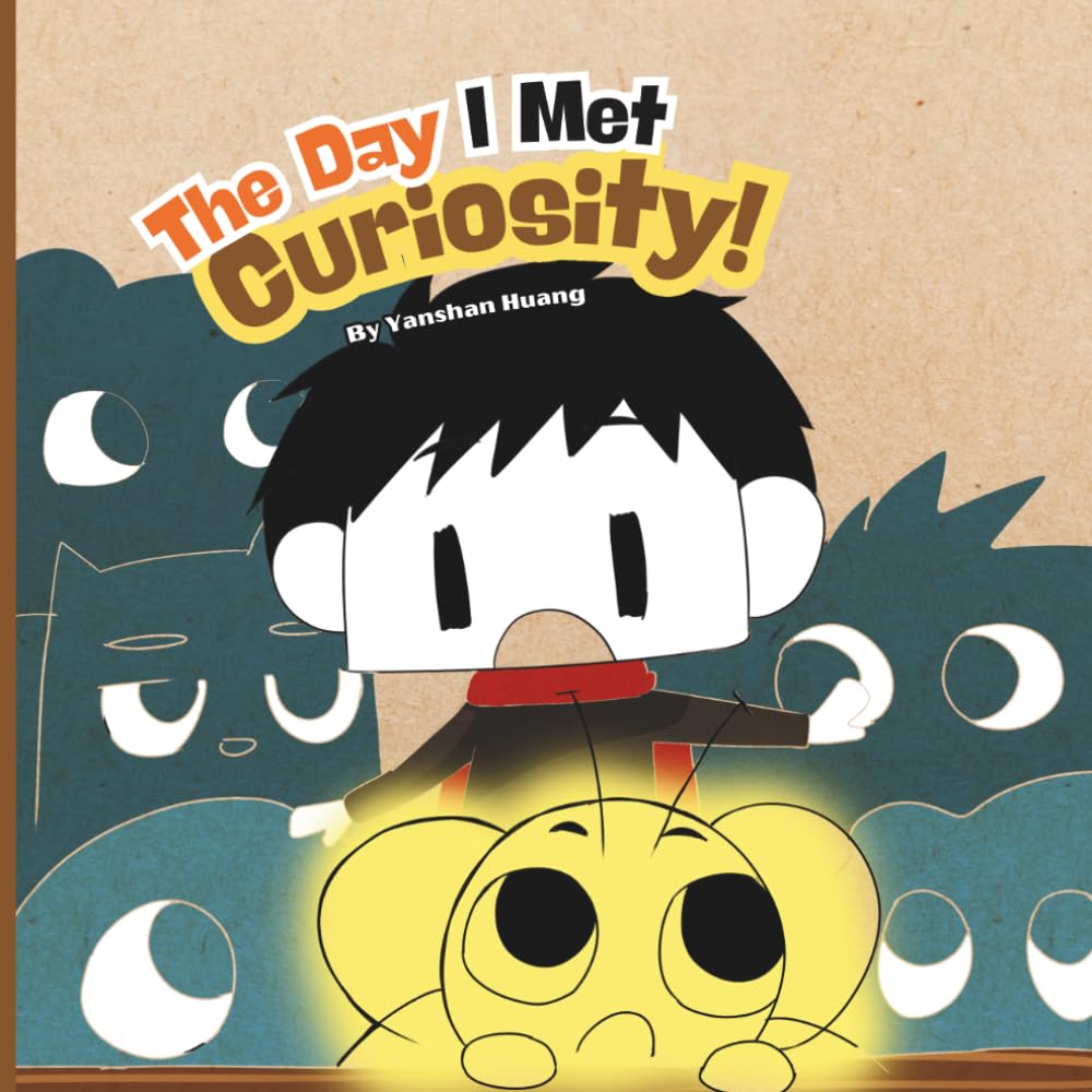 The Day I Met Curiosity!: Discovering big words through little adventures