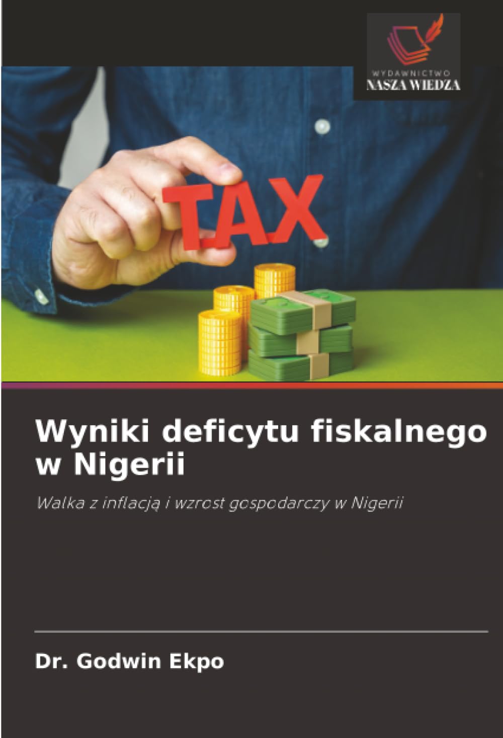 Wyniki deficytu fiskalnego w Nigerii: Walka z inflacją i wzrost gospodarczy w Nigerii