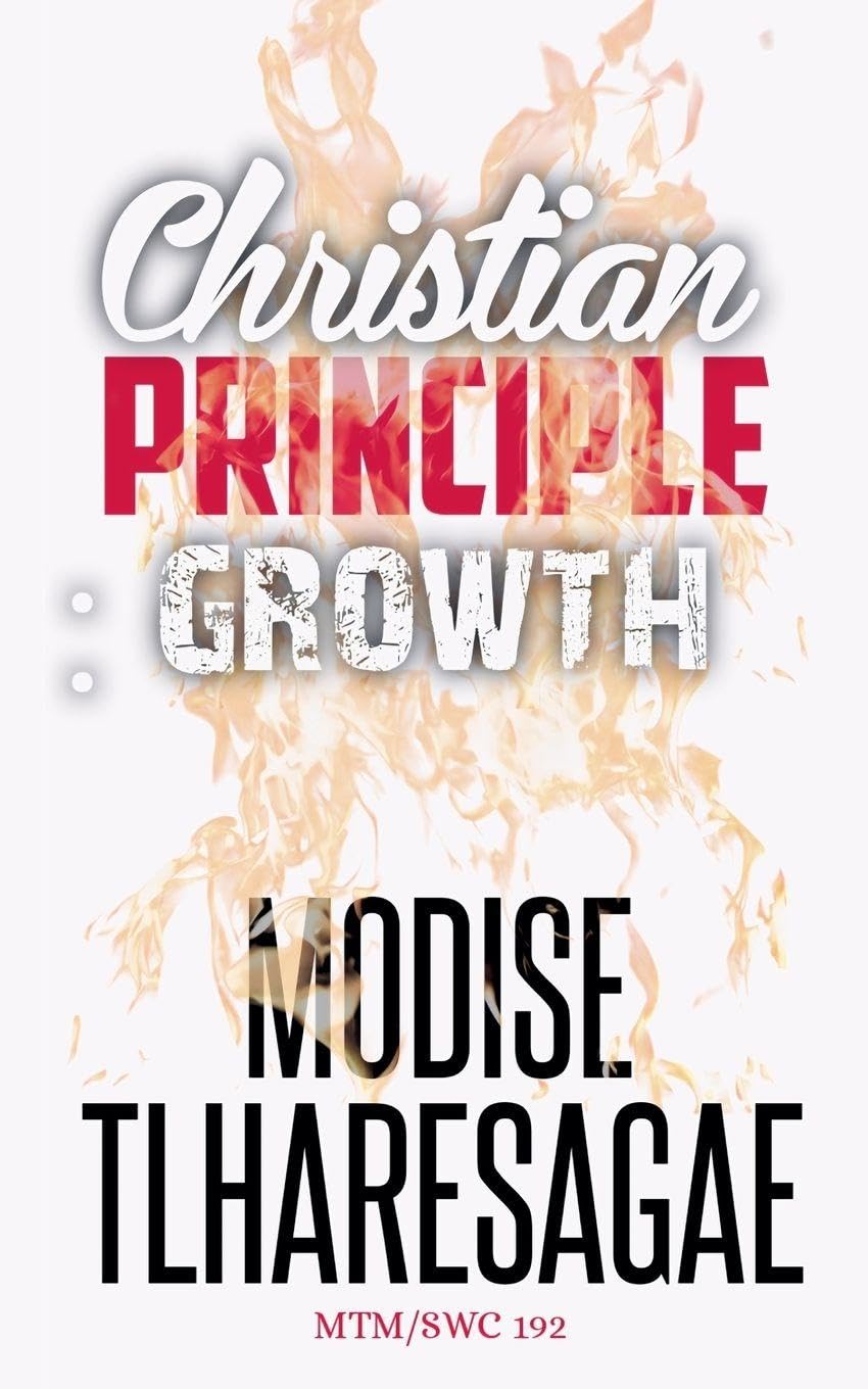Principle Of Growth: 13 (Christian Principles)