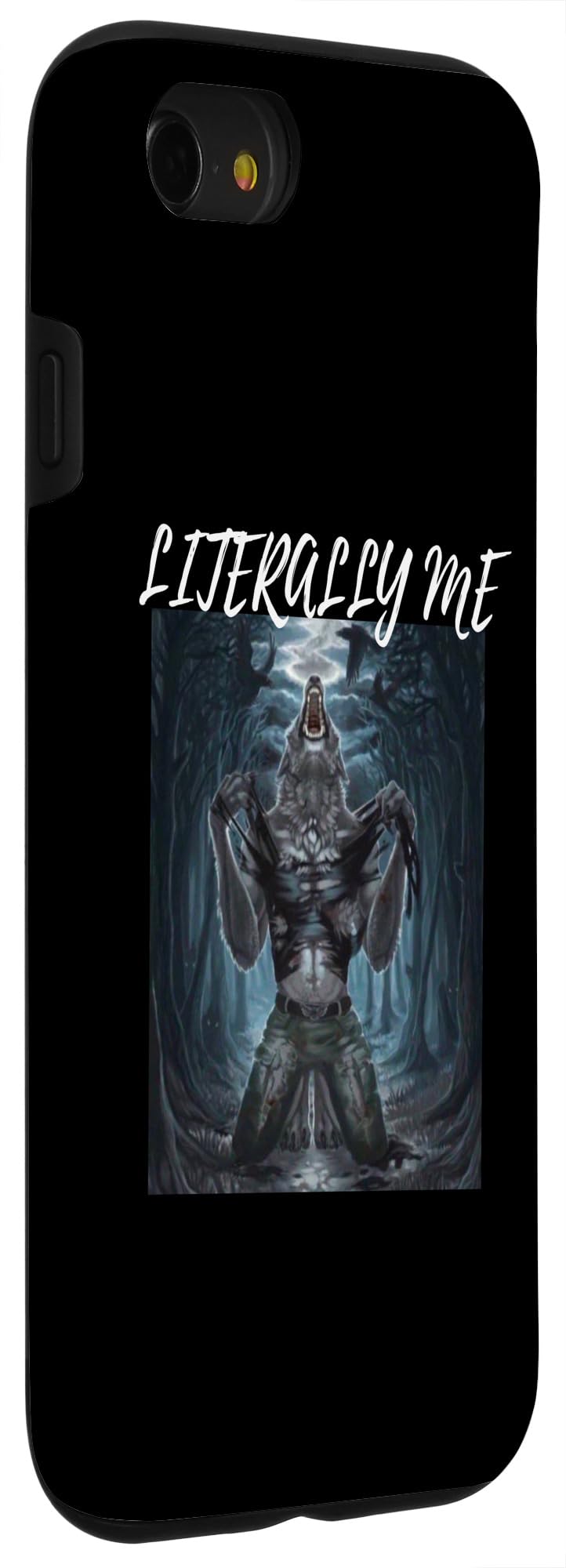 iPhone SE (2020) / 7 / 8 Literally Me Funny Alpha Werewolf Werewolves Wolf Meme Case - Image 3