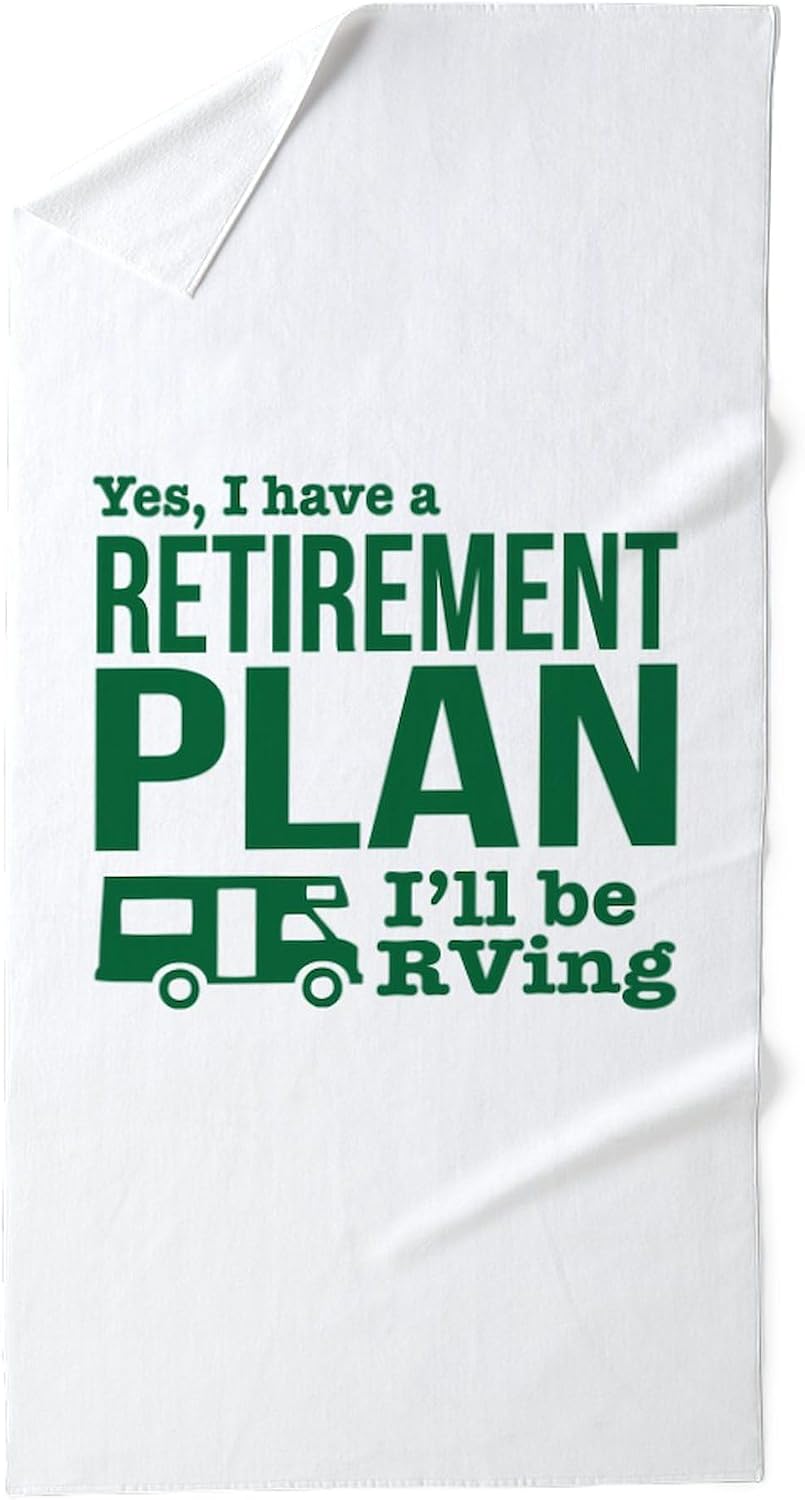 CafePress RVing Retirement Plan 30"x60" Absorbent Cotton Back, Soft Beach, Pool Towel