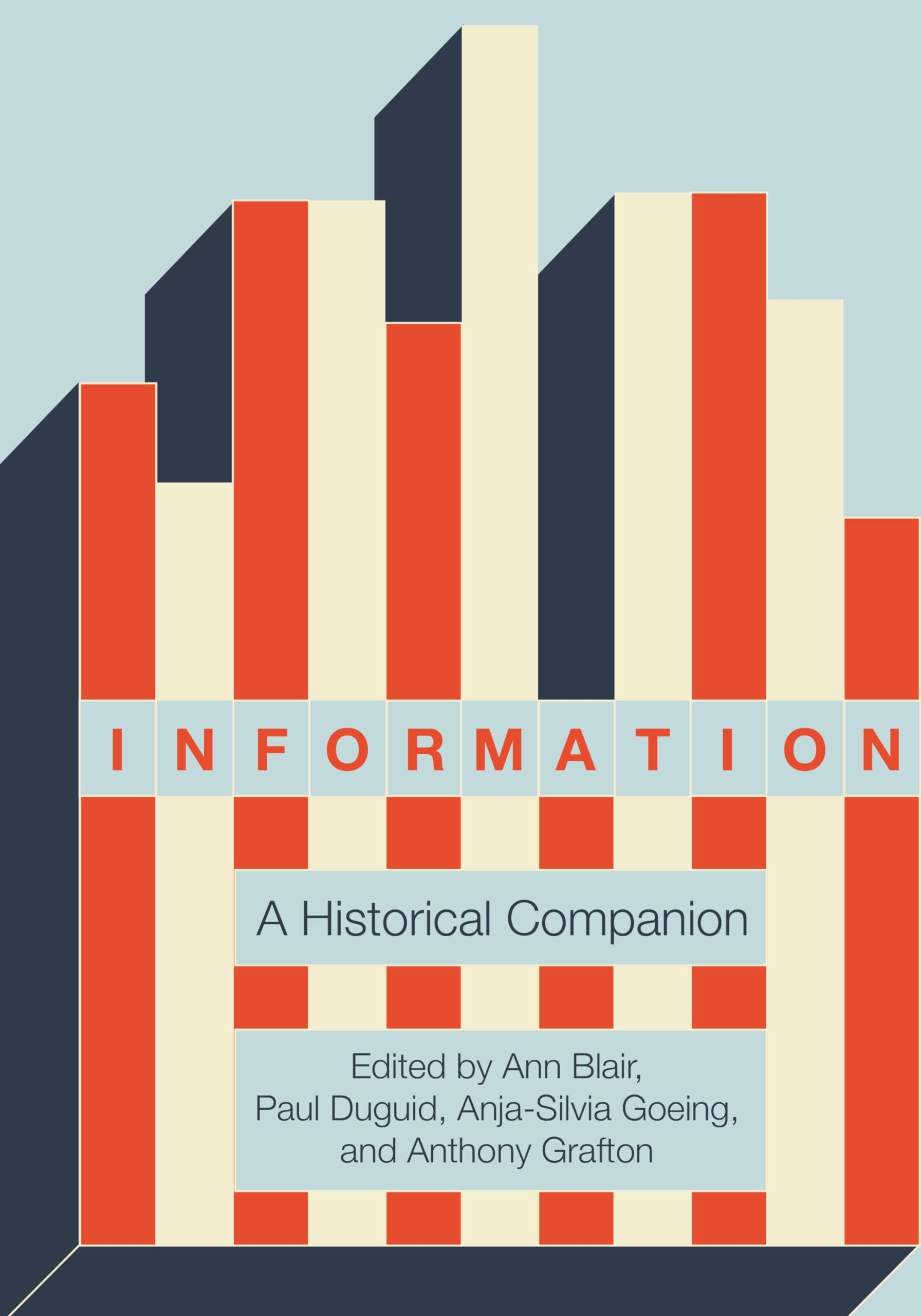 Information : A Historical Companion by Paul Duguid (2021, Hardcover)