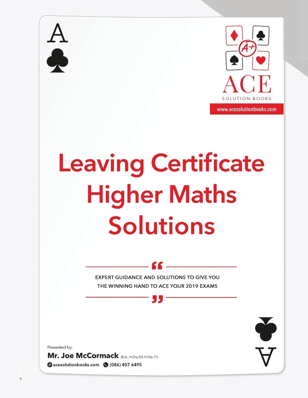 Leaving Certificate Higher Maths Solutions: 2018/2019