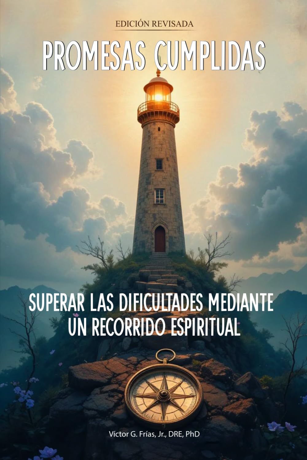 Promesas cumplidas: Superar las dificultades mediante un recorrido espiritual