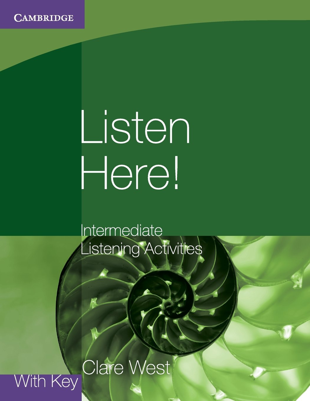 Listen Here! Intermediate Listening Activities with Key (Georgian Press)