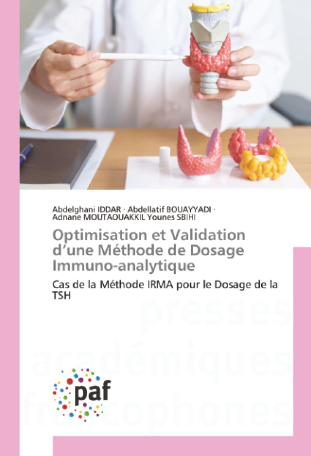 Optimisation et Validation d'une Méthode de Dosage Immuno-analytique: Cas de la Méthode IRMA pour le Dosage de la TSH