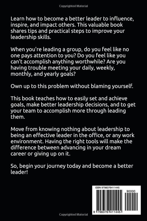 How To Be a Good Leader: Learn Better Leadership Strategies, Tactics and Team Building for Leadership Success (Leadership Series) image 3
