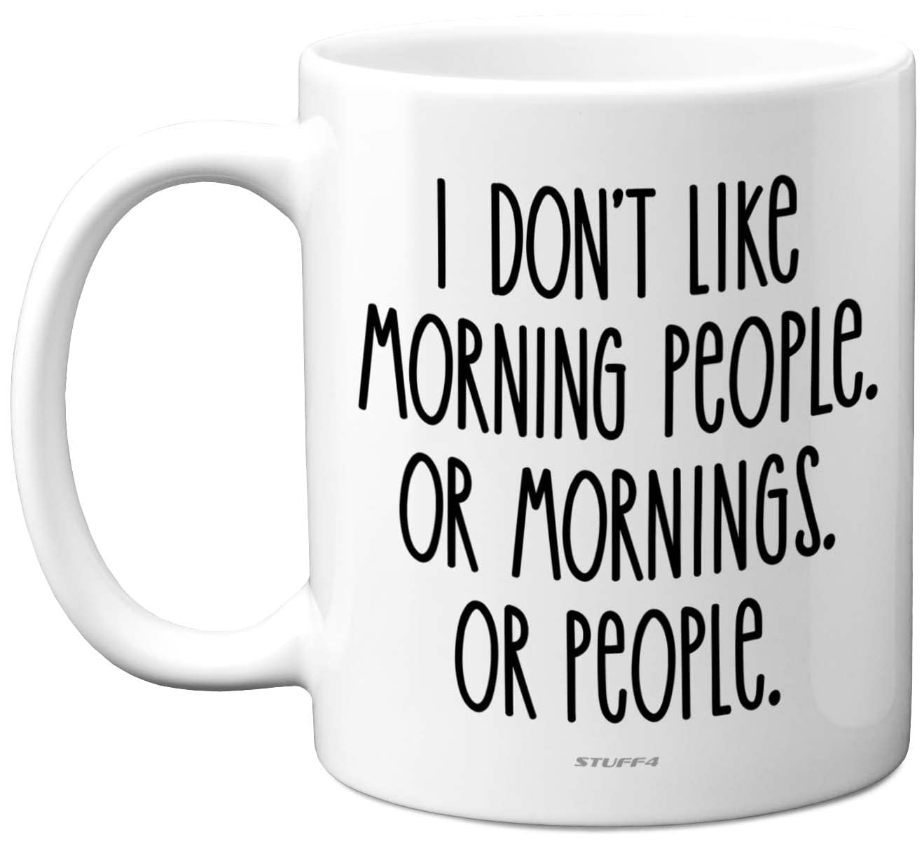 Stuff4 Men's Morning People Funny Novelty Gifts - 11Oz Ceramic Dishwasher Safe Premium Mugs, Silly Secret Santa Presents, Christmas Mugs For Adults, Birthday Gift