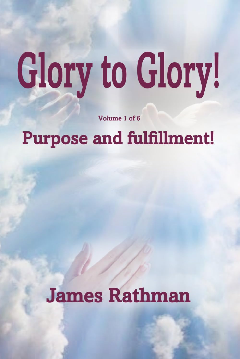 Glory to Glory Volume 1 of 6
