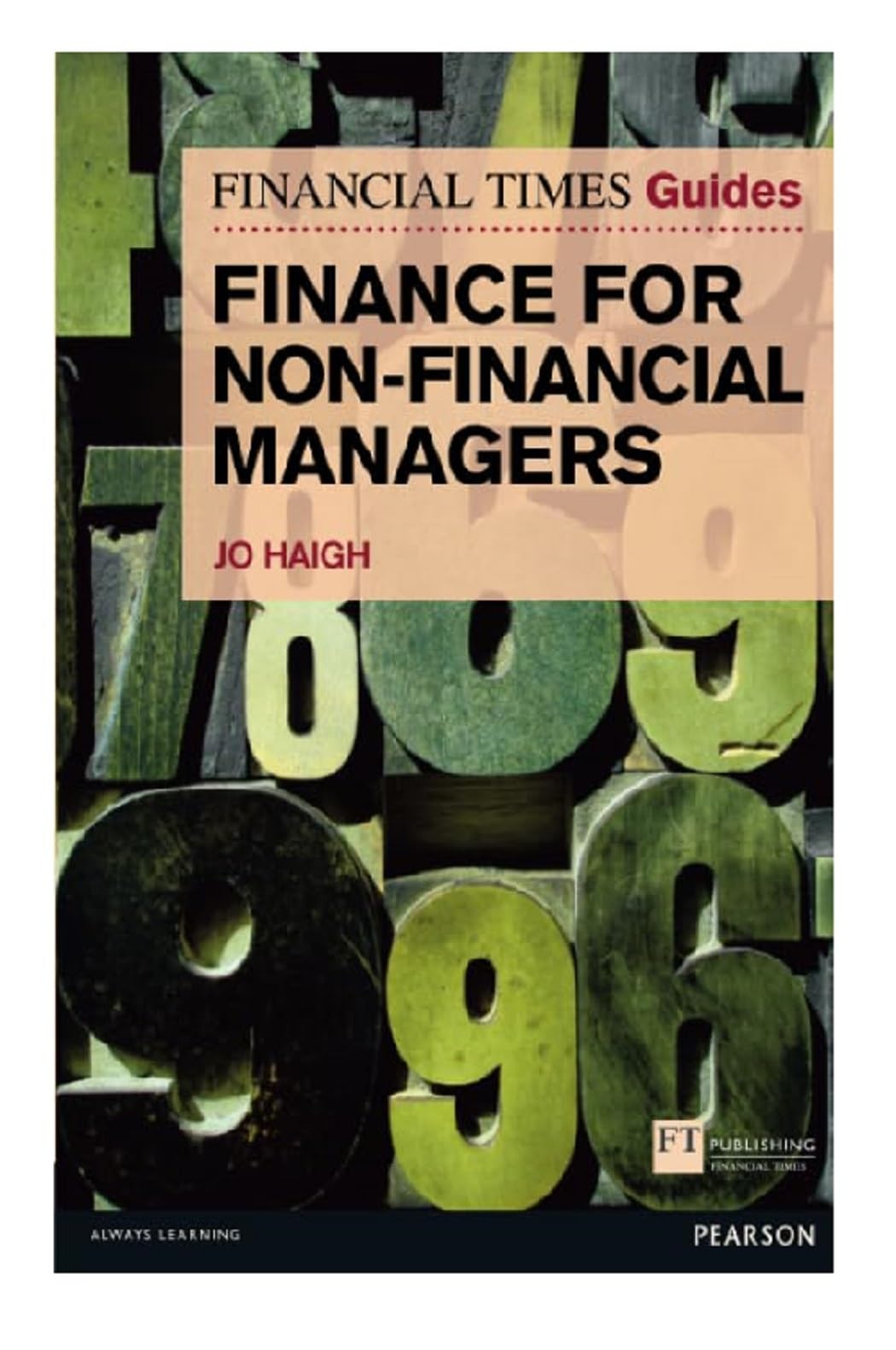 Financial Times Guide to Finance for Non-Financial Managers, The (The FT Guides) Paperback – 10 Nov. 2011