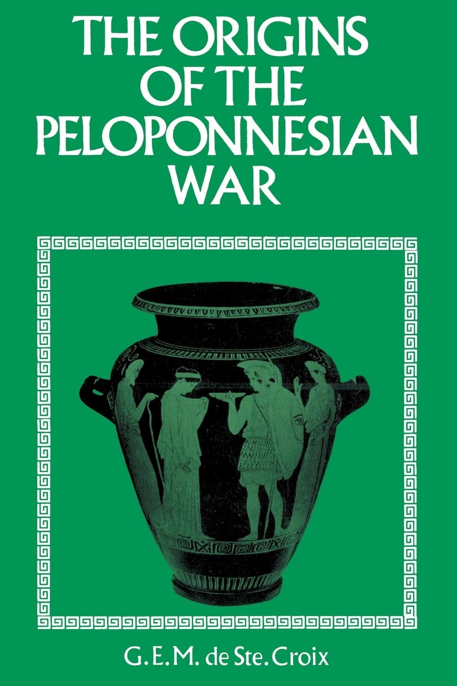 Origins of the Peloponnesian War by G. E. M. De Ste.Croix - 9780715617281