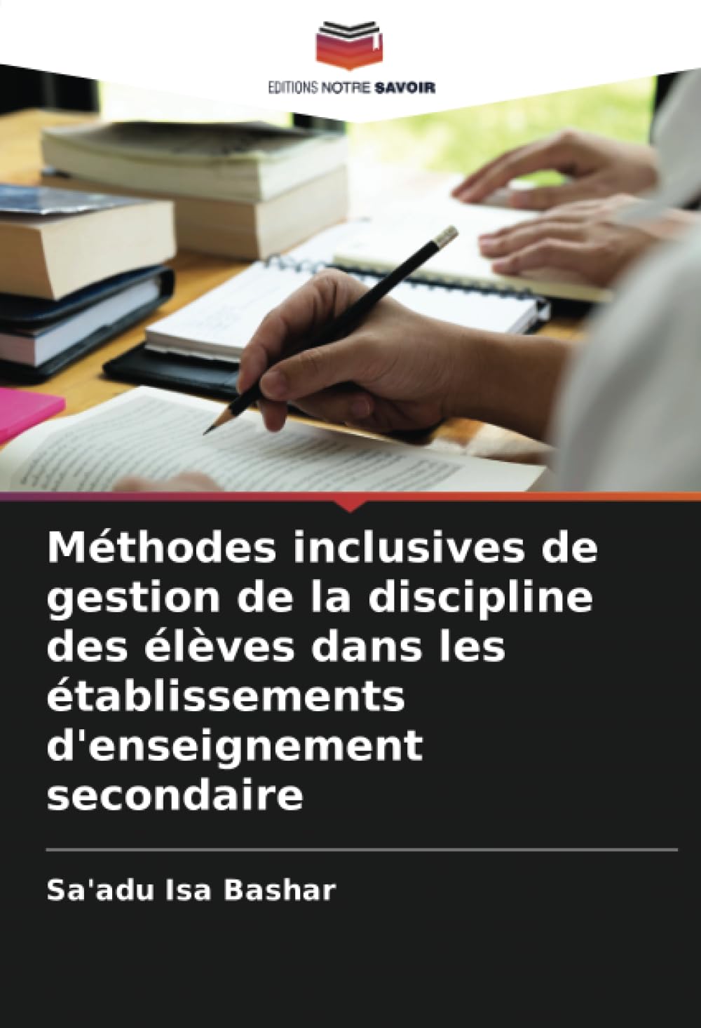 Méthodes inclusives de gestion de la discipline des élèves dans les établissements d'enseignement secondaire