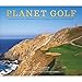 Planet Golf 2018 Wall Calendar