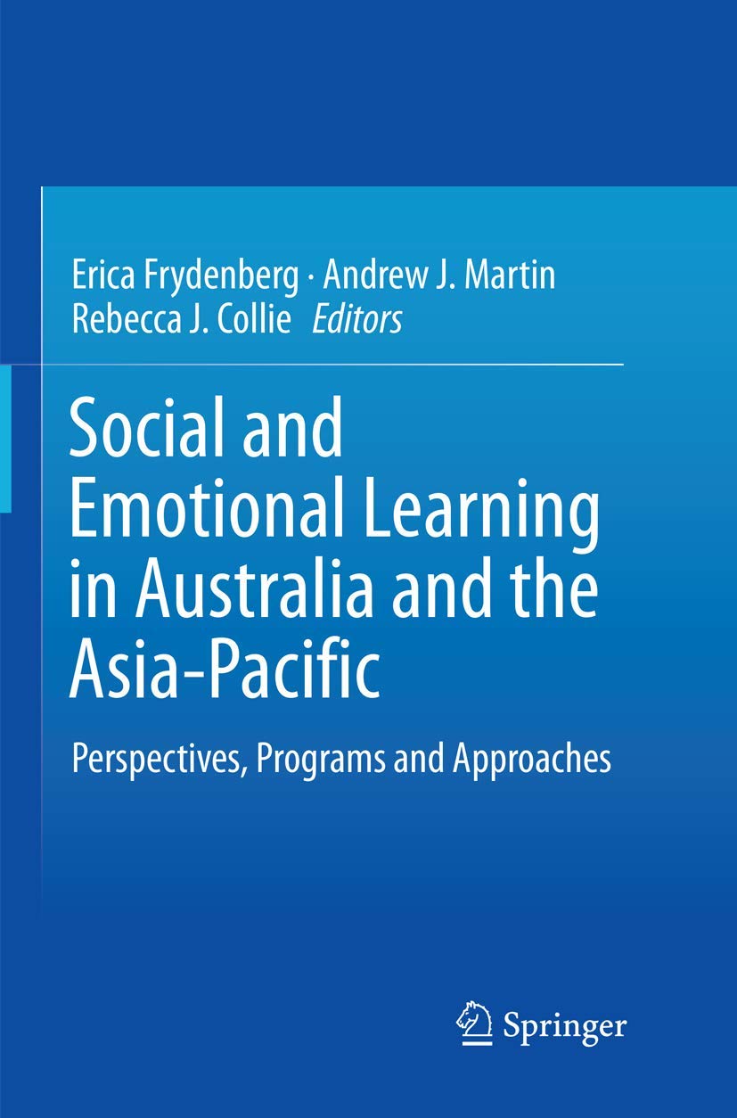 Social and Emotional Learning in Australia and the Asia-Pacific: Perspectives, Programs and Approaches