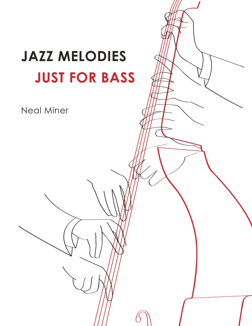 JAZZ MELODIES JUST FOR BASS      Paperback – January 27, 2026