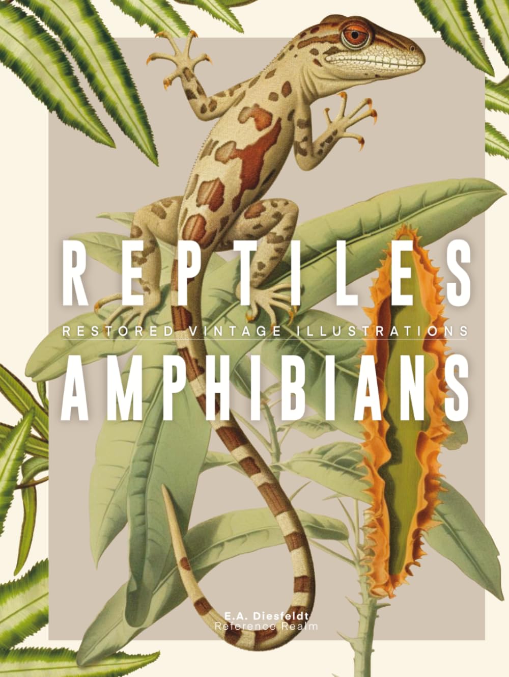 Tattoo Reference Book: Reptiles & Amphibians, Restored Vintage Illustrations for Artists and Designers (Reference Realm)