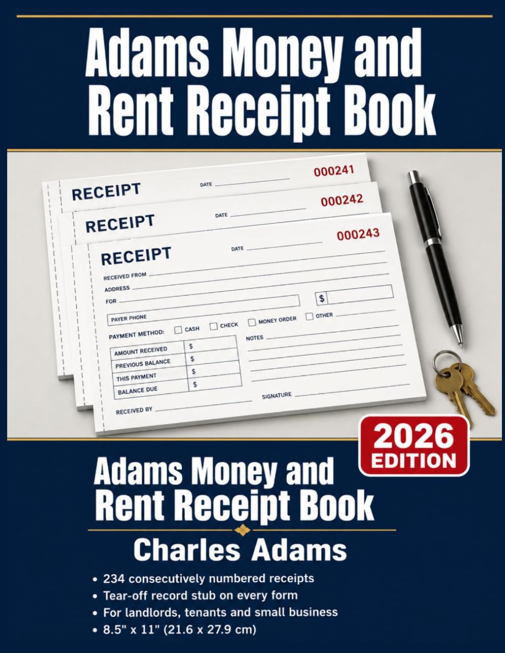 Adams Money and Rent Receipt Book: 234 Numbered Forms with Keep-Your-Copy Stubs — Ironclad Proof of Payment, Tax-Ready Records for Landlords, Tenants & Small Business