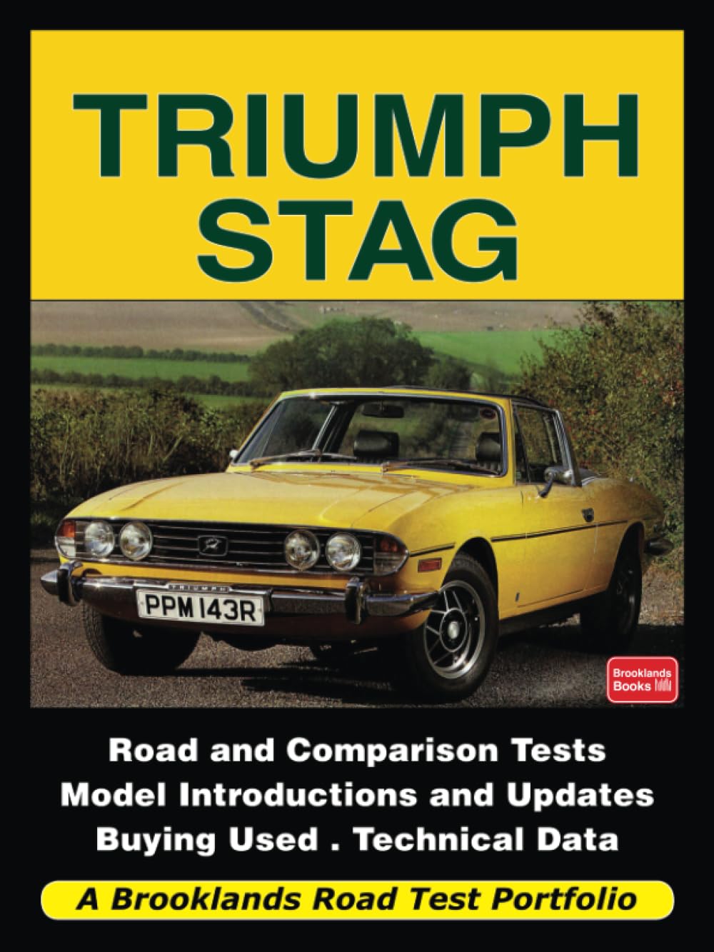 TRIUMPH STAG: Road Test Book (Road Test Portfolio)