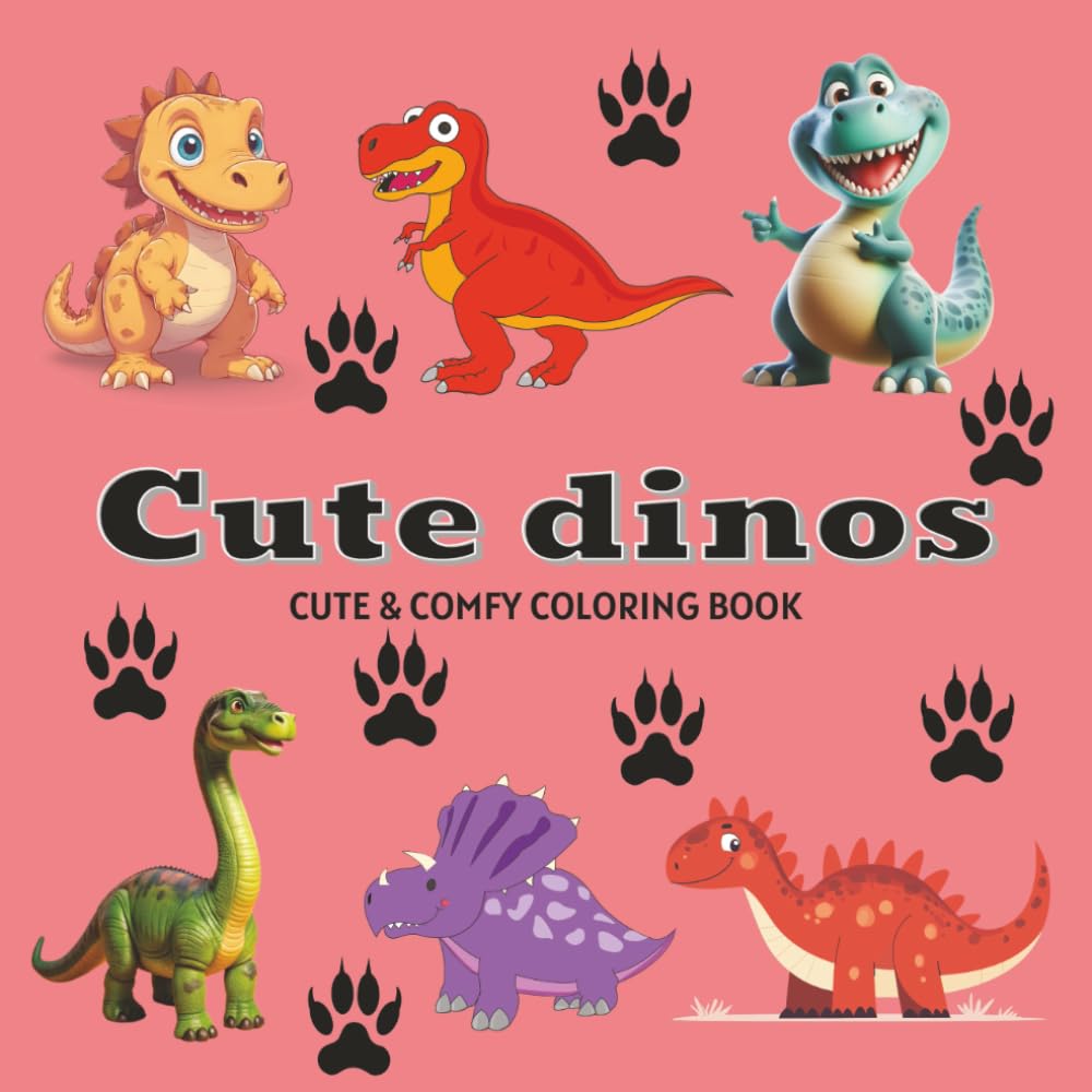 Cute Dinos: A Fun Coloring Book for Kids and Adults, 45 pages