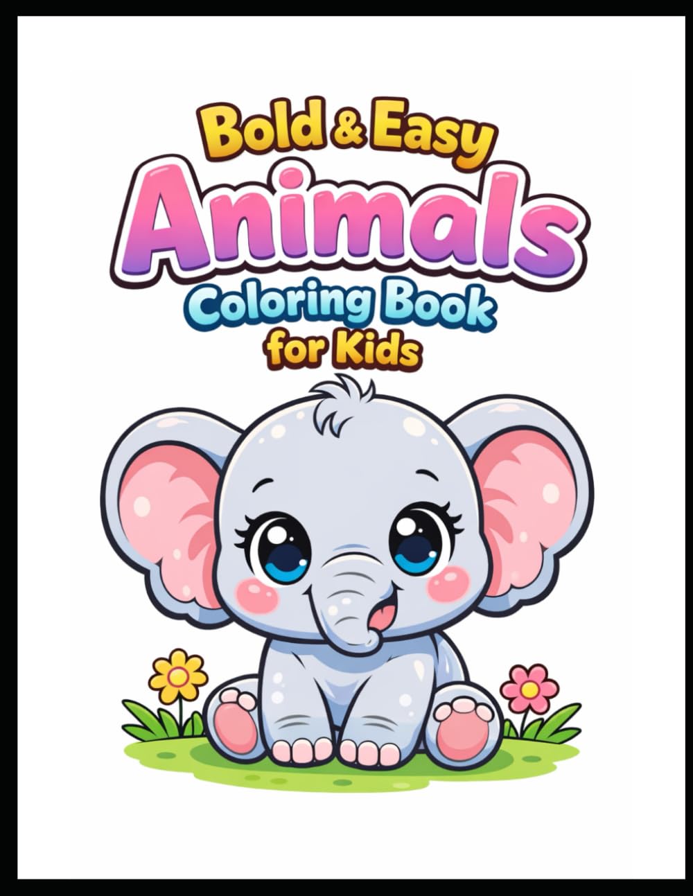 Bold & Easy Animals Coloring Book for Kids