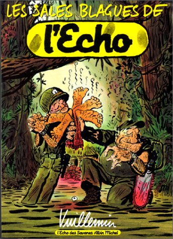 Télécharger Les Sales Blagues de l'Echo, tome 1 Francais PDF