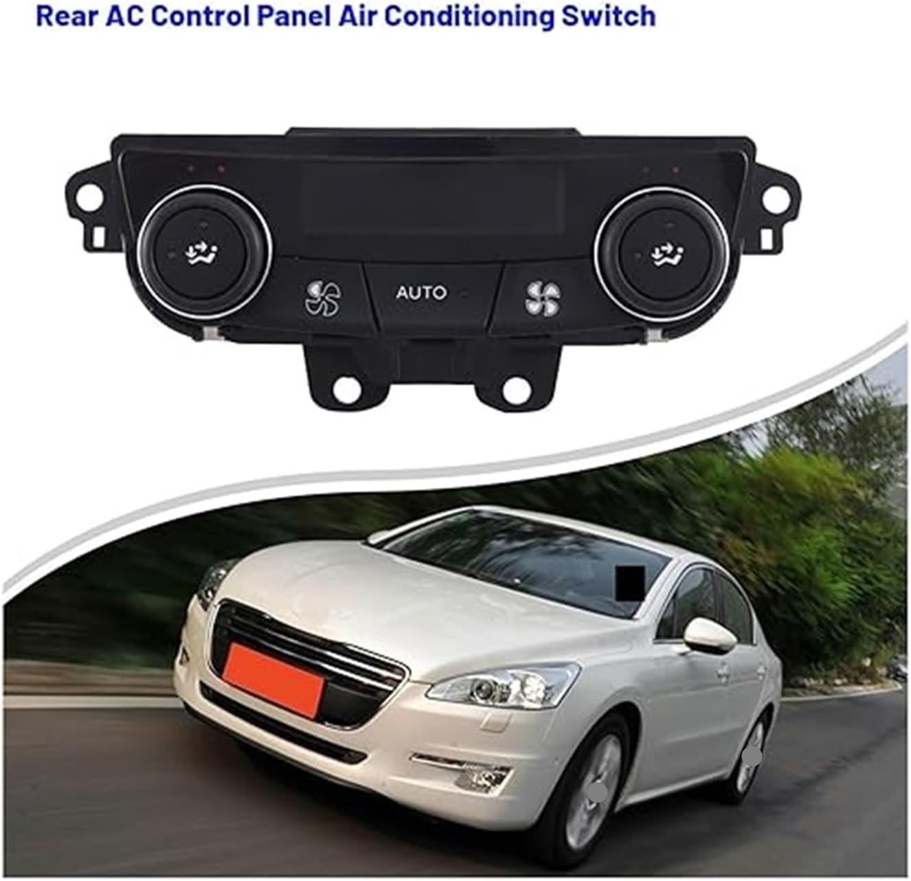 A/C Control Switch Replacement for Peugeot 508 96773953XT-01 Car Rear AC Control Panel Air Conditioning Switch