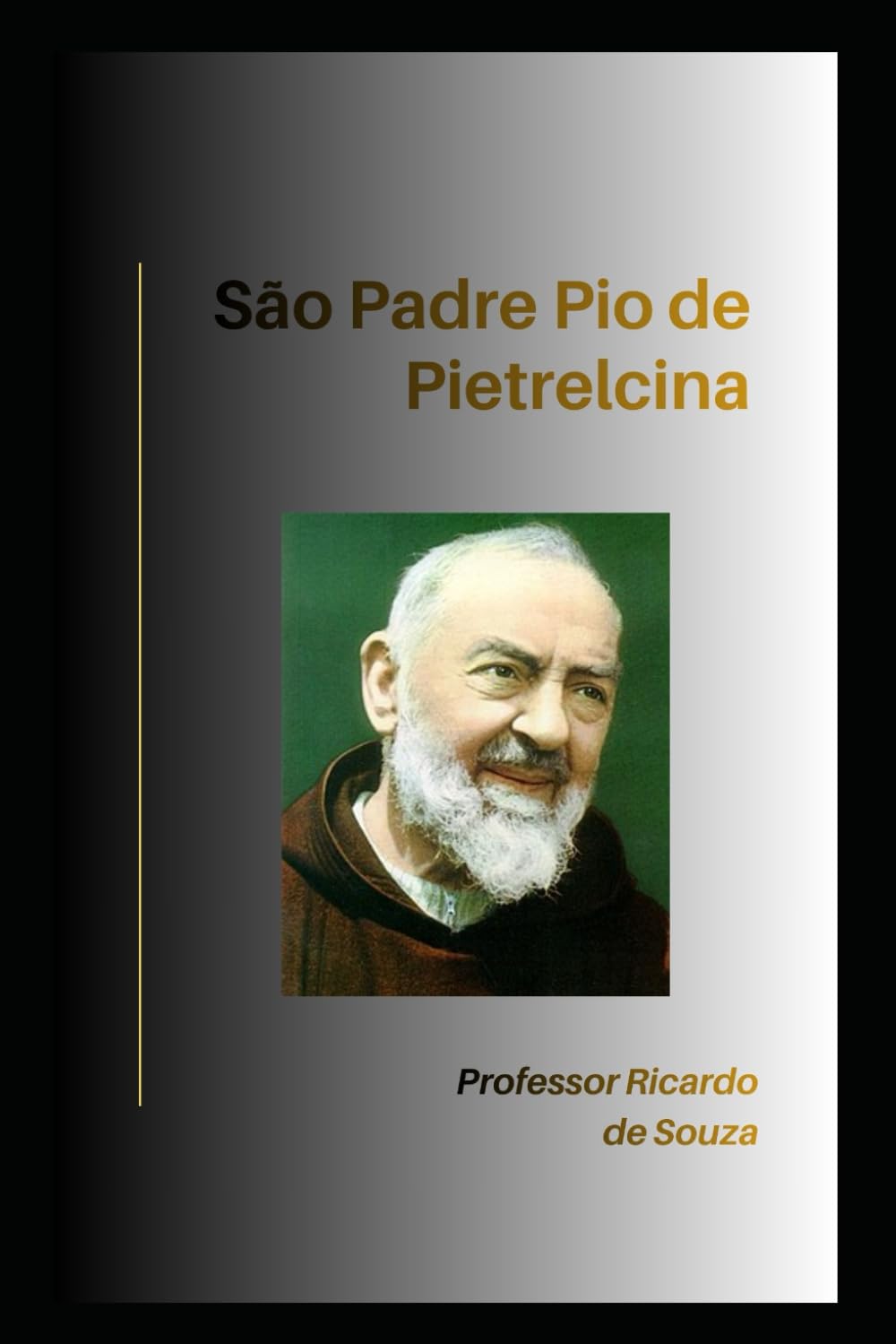São Padre Pio de Pietrelcina: Catolicismo