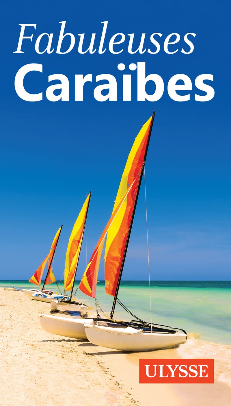 Fabuleuses Caraïbes