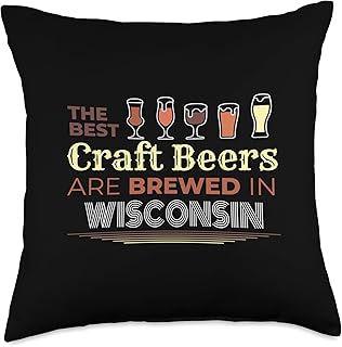 Homebrew Craft Beer Breweries and Gift Store The Best Craft Brewed in Wisconsin Beer Lovers Throw Pillow, 18x18, Multicolor
