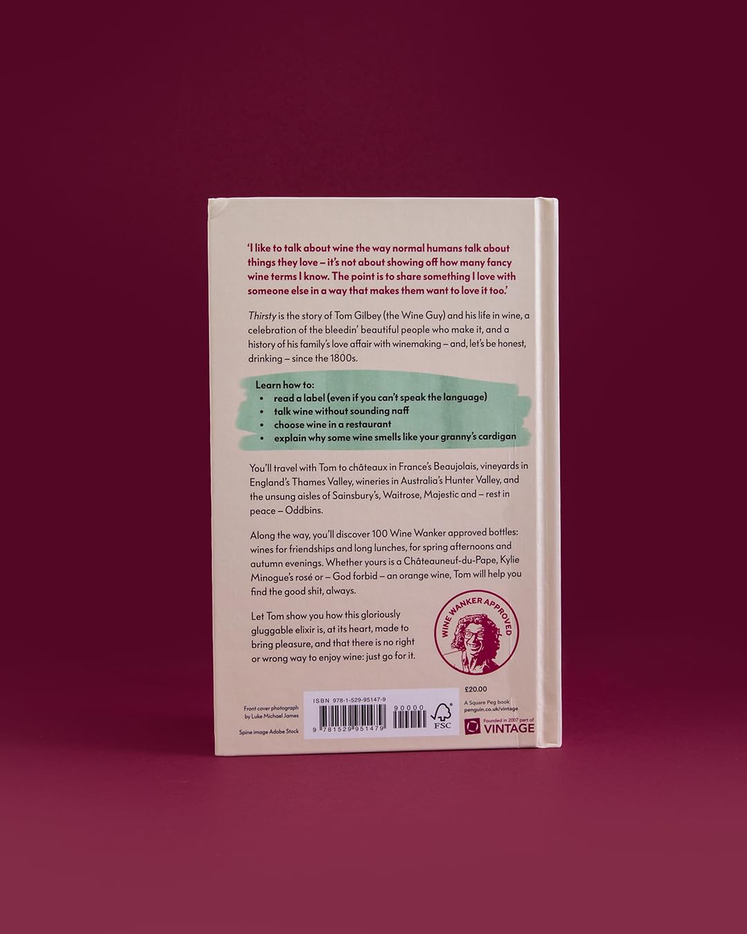 Thirsty: 100 Great Wines and Stories by the Wine Guy