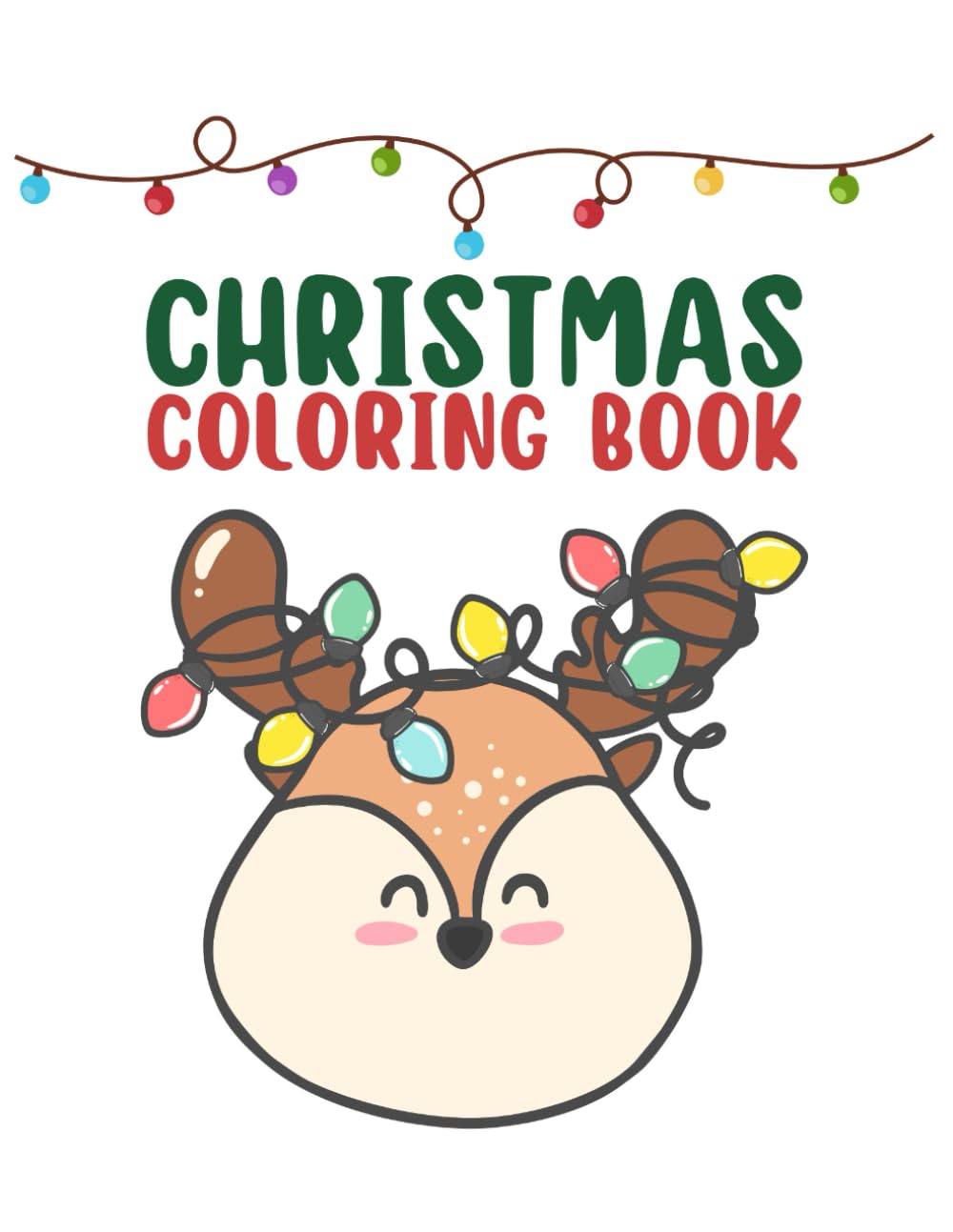Christmas Coloring Book (Colouring books for kids)