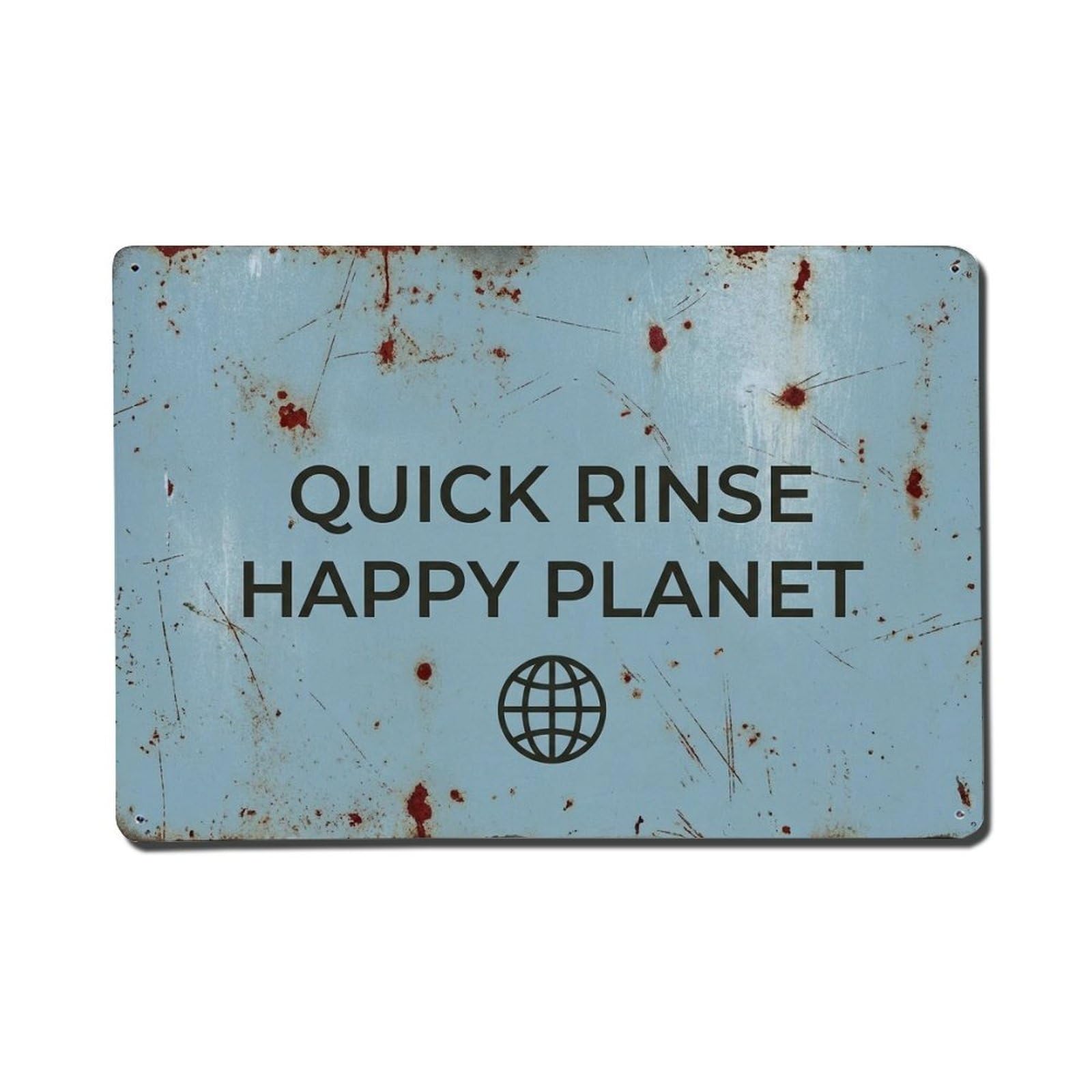 Olhnbad Style Quick Rinse Happy Planet Hand Washing Quote Metal Tin Sign