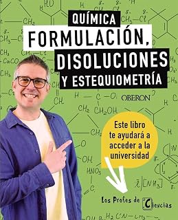 Química. Formulación, disoluciones y estequiometría: Los Profes de Ciencias