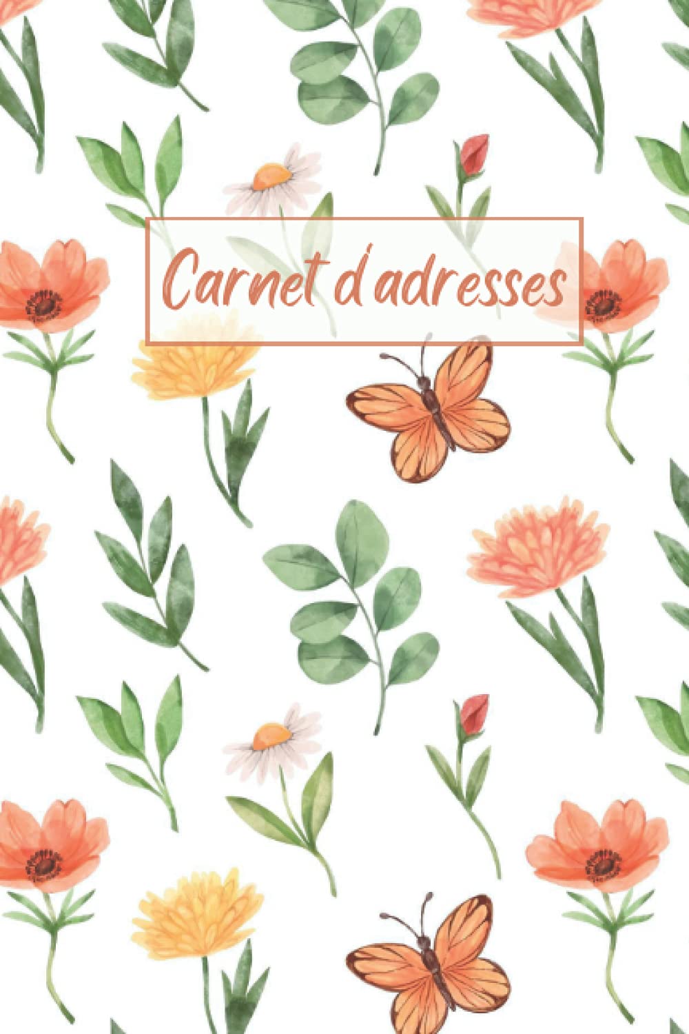 CLARA ADRESSESCarnet D'adresses: Un cahier alphabétique classé avec un beau design A5 / 120 page