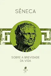 Sobre a Brevidade da Vida