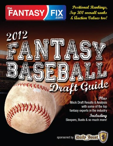 Fantasy Baseball Draft Guide.pdf Amazon.com: The Fantasy Fix 2012 Fantasy Baseball Draft Guide eBook ...