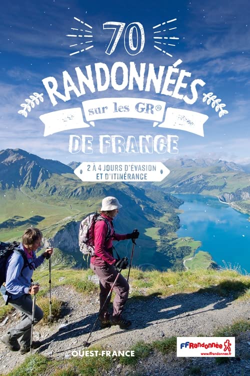 70 randonnées sur les GR® de France