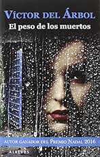 El Peso De Los Muertos (NARRATIVA)