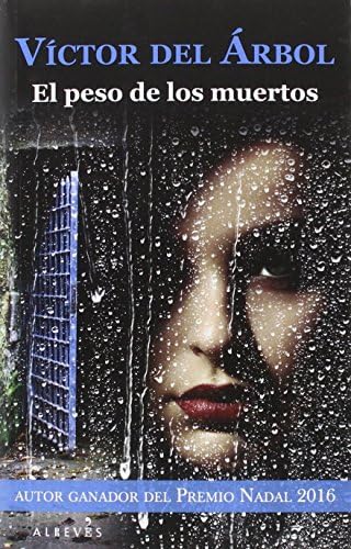 El Peso De Los Muertos (NARRATIVA)