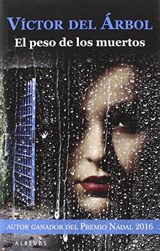 El Peso De Los Muertos (NARRATIVA)