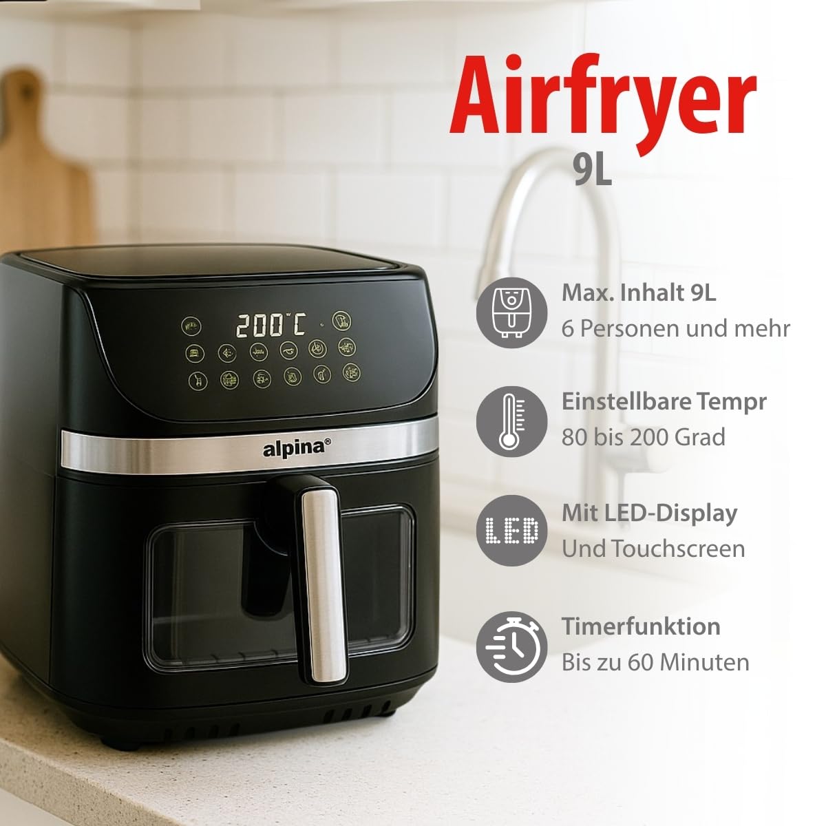 alpina Heißluftfritteuse 9L - Airfryer XXL - Air Fryer mit Digitalem Display - Heissluftfritteuse mit Timer und Temperatur 60 bis 200℃ - mit 8 Kochprogrammen und Sichtfenster - Schwarz