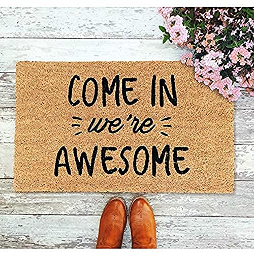 Image of Onlymat Come in We're Awesome Funny Printed Anti-Slip (Black and Brown) Rectangular Shaped Rug Natural Coir with PVC for Outdoor Entrance Multipurpose Floor Door Hall Room Living Room (75cm x 45cm)