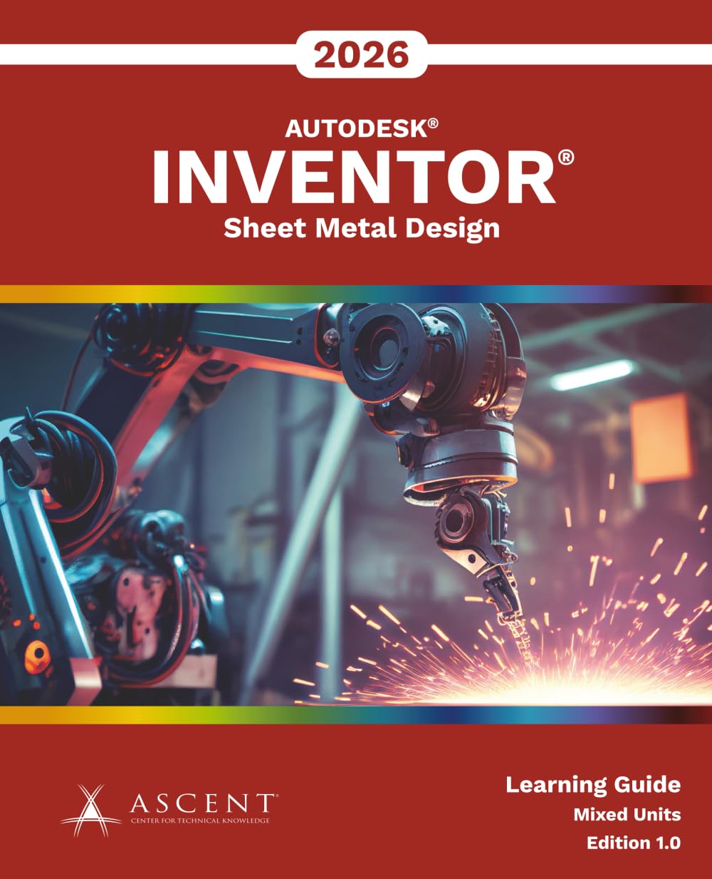 Autodesk Inventor 2026: Sheet Metal Design (Mixed Units)